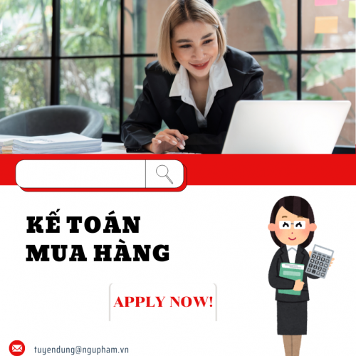 TUYỂN DỤNG KẾ TOÁN MUA HÀNG